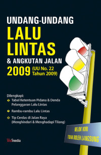 Image of UNDANG-UNDANG LALU LINTAS & ANGKUTAN JALAN 2009