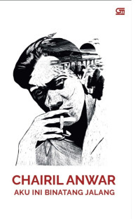 Image of Aku Ini Binatang Jalang