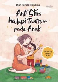 Image of Anti Stres Hadapi Tantrum Pada Anak
