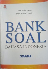 Image of BANK SOAL Bahasa Indonesia SMA/MA