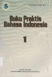 Image of Buku Praktis Bahasa Indonesia 1
