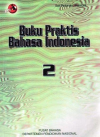 Image of Buku Praktis Bahasa Indonesia 2
