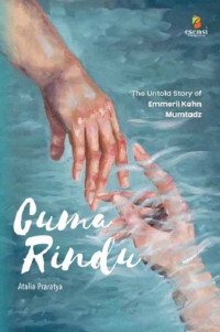 Image of Cuma Rindu : The Untold Story of Emeril Kahn Mumtadz