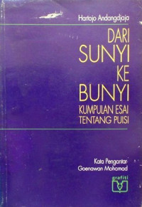 Image of Dari Sunyi Ke Bunyi : Kumpulan esay tentang Puisi
