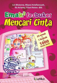 Image of Emak-Emak Fesbuker Mencari Cinta