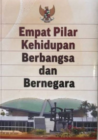 Image of Empat Pilar Kehidupan Berbangsa dan Bernegara