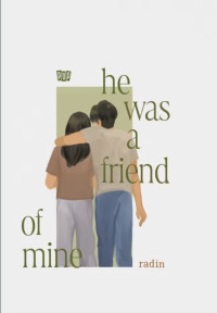 Image of He was a friend of mine