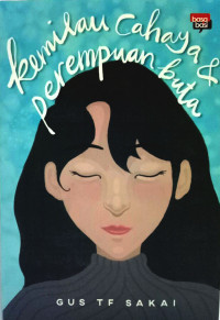 Image of Kemilau Cahaya & Perempuan Buta