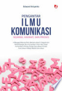 Image of Pengantar Ilmu Komunikasi : Sejarah Hakikat dan Proses