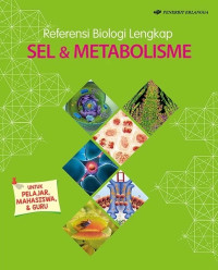 Image of Referensi Biologi Lengkap : Sel & Metabolisme