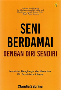 Image of Seni Berdamai Dengan Diri Sendiri