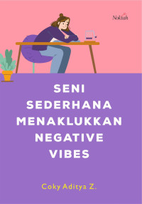 Image of Seni Sederhana Menaklukan Negative Vibes