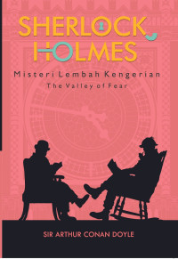 Image of SHERLOCK HOLMES : Misteri Lembah Kengerian  (The Valley of Fear)
