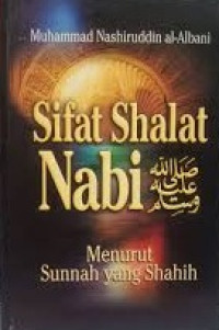 Image of Sifat Shalat Nabi menurut Sunnah yang Shahih