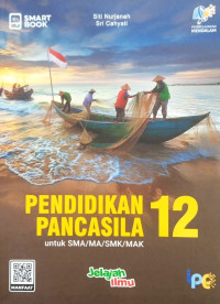 Image of Smart Book - Pendidikan Pancasila 12 untuk SMA/MA/SMK/MAK