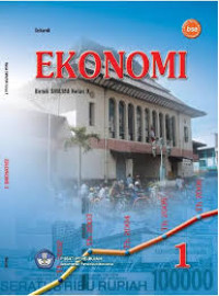 Image of Ekonomi 1 Untuk SMA/MA Kelas X BSE