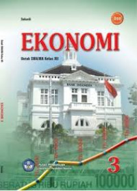 Image of Ekonomi 3 Untuk SMA/MA Kelas XII BSE
