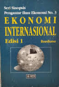 Image of EKONOMI INTERNASIONAL Edisi 1
