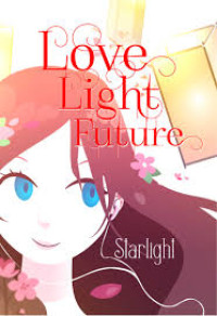 Image of LOVE, LIGHT, FUTURE