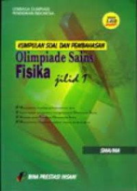 Image of Kumpulan Soal dan Pembahasan Olimpiade sains Fisika Jilid 1 SMA / MA